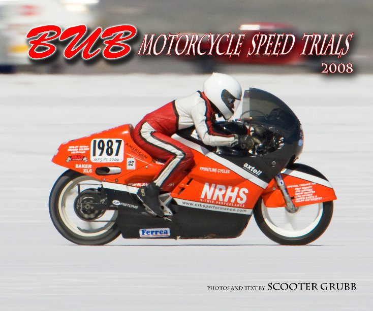 View 2008 BUB Motorcycle Speed Trials - Timbo cover by Photos and Text by Scooter Grubb