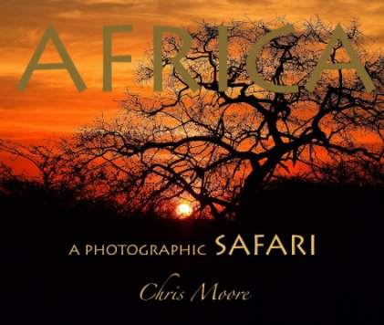 Africa: A Photographic Safari book cover