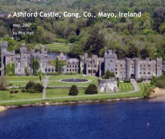 Ashford Castle, Cong, Co., Mayo, Ireland book cover