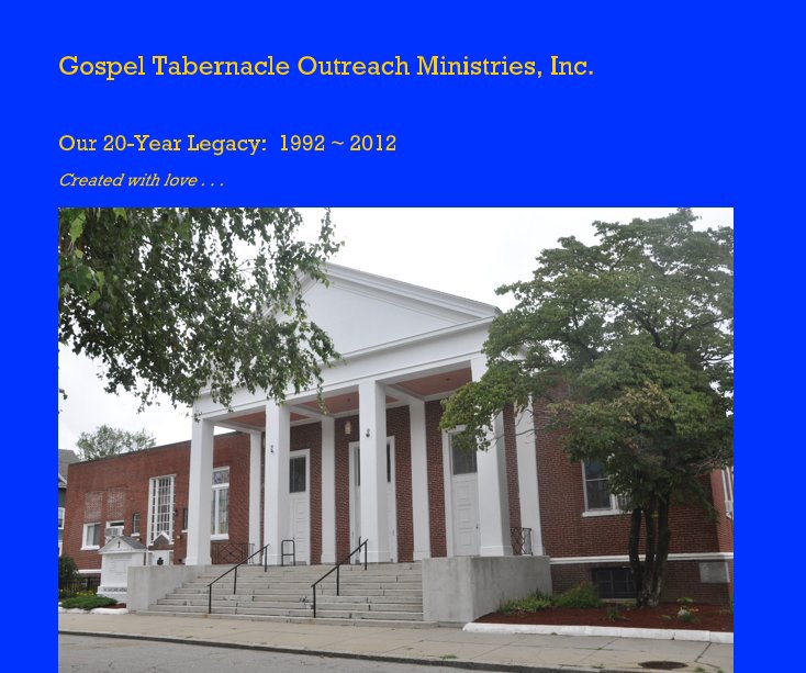 View Gospel Tabernacle Outreach Ministries, Inc. by Reflections by Andrade