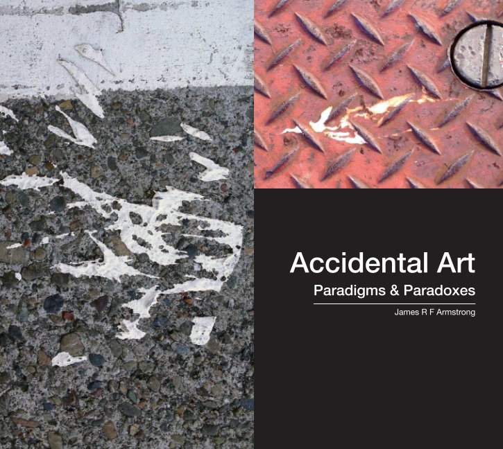 View Accidental Art Vol2 by James Armstrong