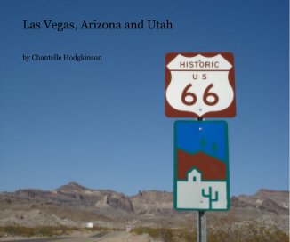 Las Vegas, Arizona and Utah book cover