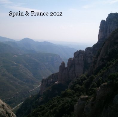 Spain & France 2012 book cover