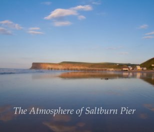 The Atmosphere of Saltburn Pier book cover