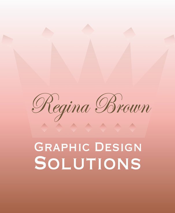 View Graphic Design Solutions by Regina Brown