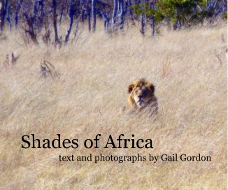 Shades of Africa text and photographs by Gail Gordon book cover