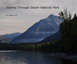Journey Through Glacier National Park book cover
