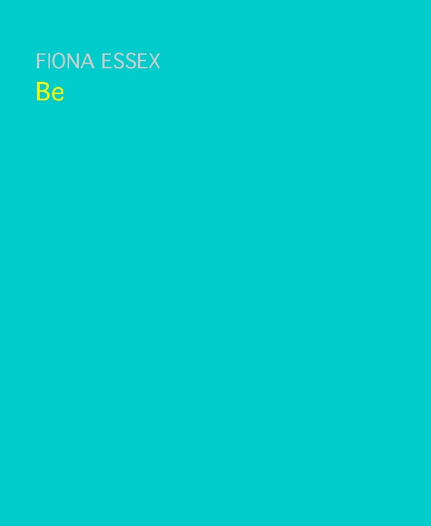 Ver Be por Fiona Essex