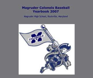 Magruder Colonels BaseballYearbook 2007 book cover
