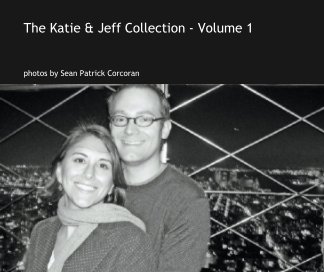 The Katie & Jeff Collection - Volume 1 book cover