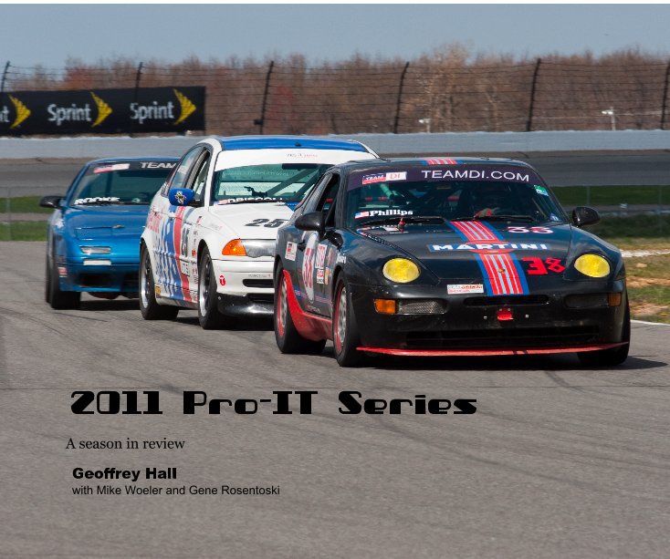 View 2011 Pro-IT Series by Geoffrey Hall with Mike Woeler and Gene Rosentoski