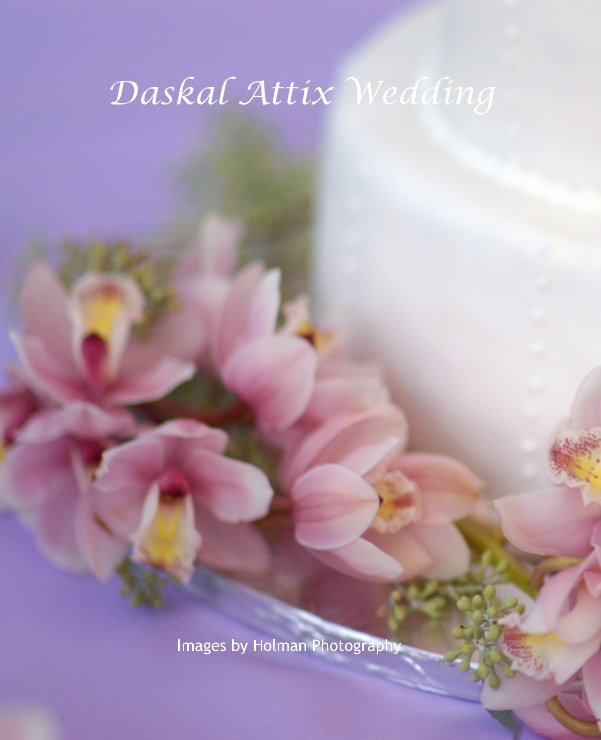 Ver Daskal Attix Wedding por Images by Holman Photography