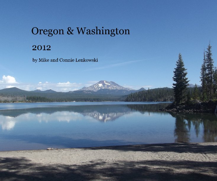 Ver Oregon & Washington por Mike and Connie Lenkowski