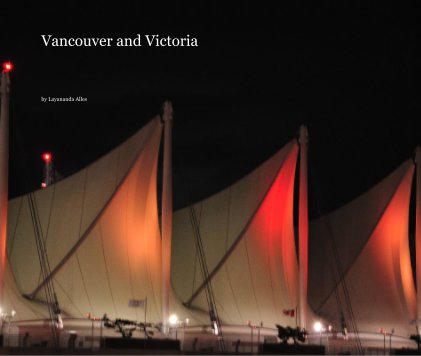 Vancouver and Victoria book cover