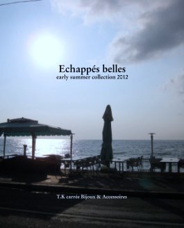 Echappés belles
early summer collection 2012 book cover