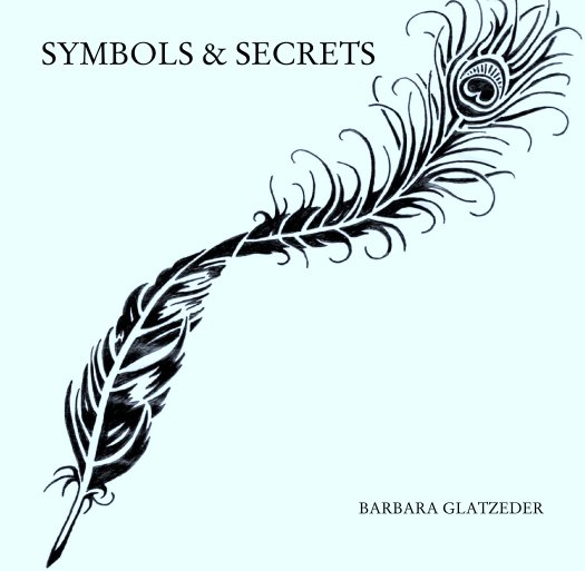 View SYMBOLS & SECRETS by BARBARA GLATZEDER