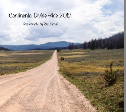 Continental Divide Ride 2012 book cover