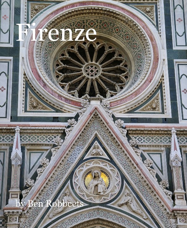 View Firenze by Ben Robbeets