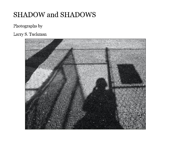 View SHADOW and SHADOWS by Larry S. Tuckman