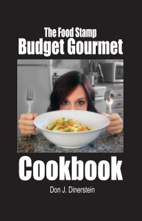 The Food Stamp Budget Gourmet Cookbook book cover