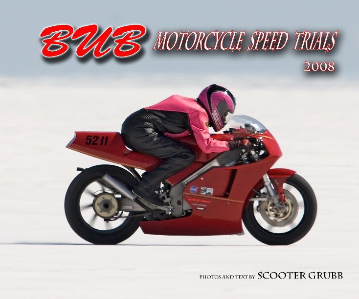 View 2008 BUB Motorcycle Speed Trials - Belen cover by Photos and Text by Scooter Grubb