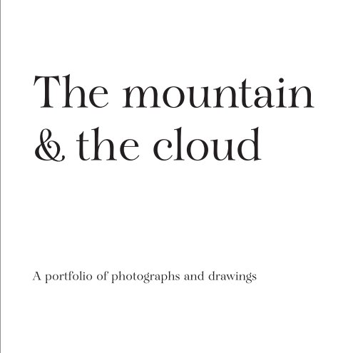 Ver The mountain & the cloud por James Reeder