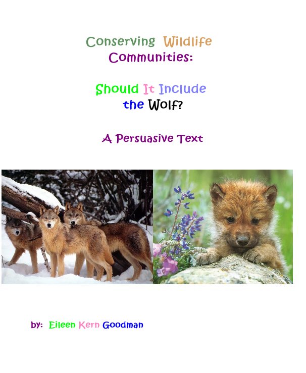 Ver Conserving Wildlife Communities: Should It Include the Wolf? por Eileen Kern Goodman