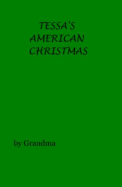 Ver TESSA'S AMERICAN CHRISTMAS por Grandma