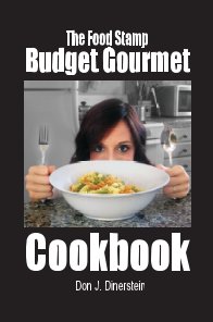 The Food Stamp Budget Gourmet Cookbook book cover