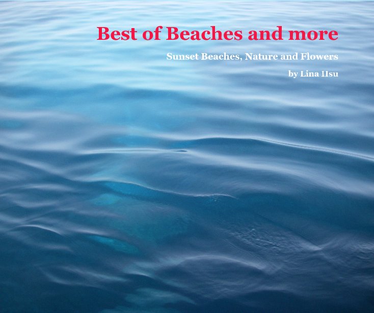 View Best of Beaches and more by Lina Hsu