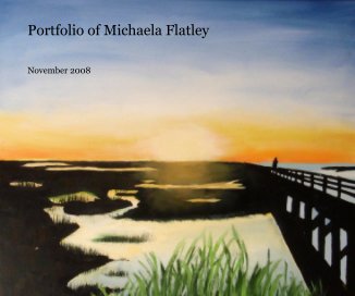 Portfolio of Michaela Flatley book cover
