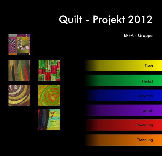 Quilt - Projekt 2012 nach Alex Epprecht anzeigen