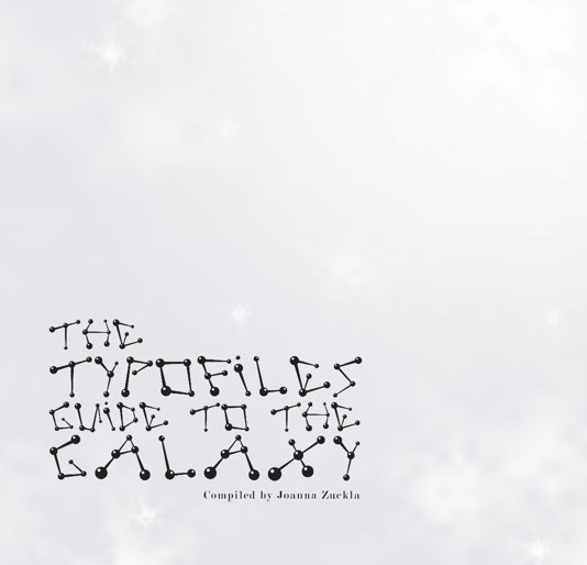 View The Typofile's Guide to the Galaxy by Joanna Zuckla