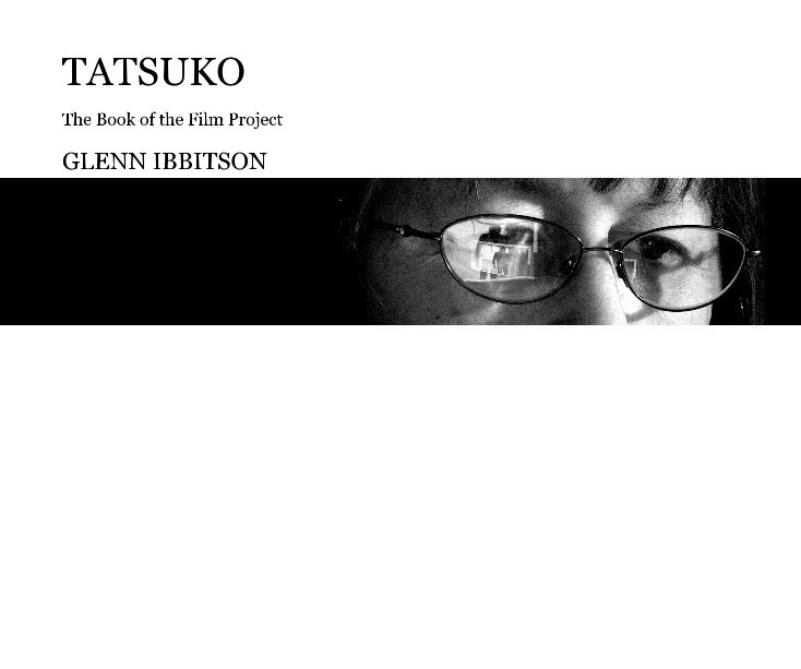 View TATSUKO by GLENN IBBITSON