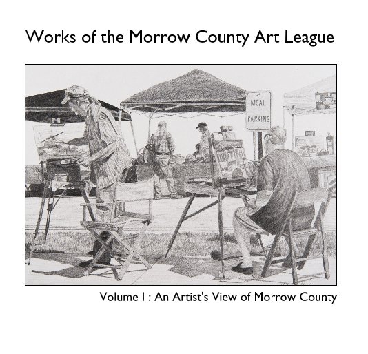 View Works of the Morrow County Art League by jfleeson