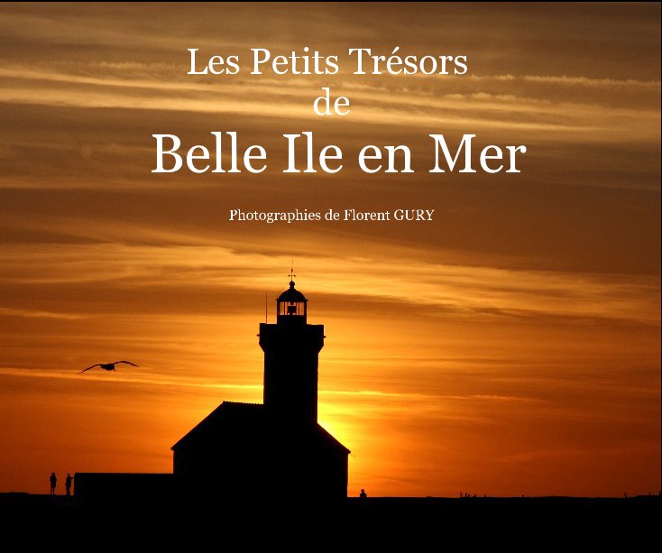 Les Petits Trésors de Belle Ile en Mer nach Florent GURY anzeigen