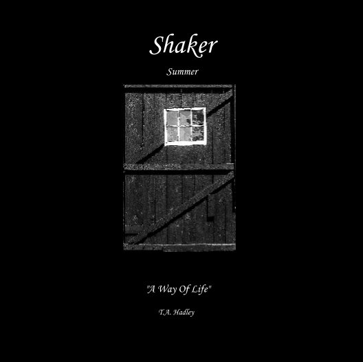 Ver Shaker                                   Summer por T.A. Hadley