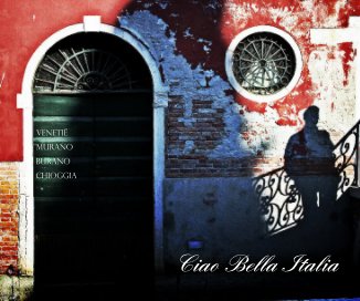Ciao Bella Italia book cover