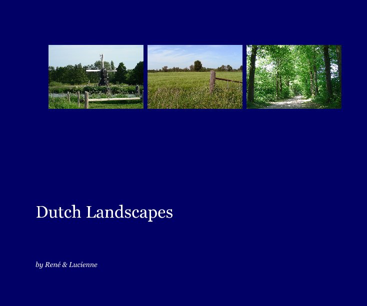 View Dutch Landscapes by René & Lucienne