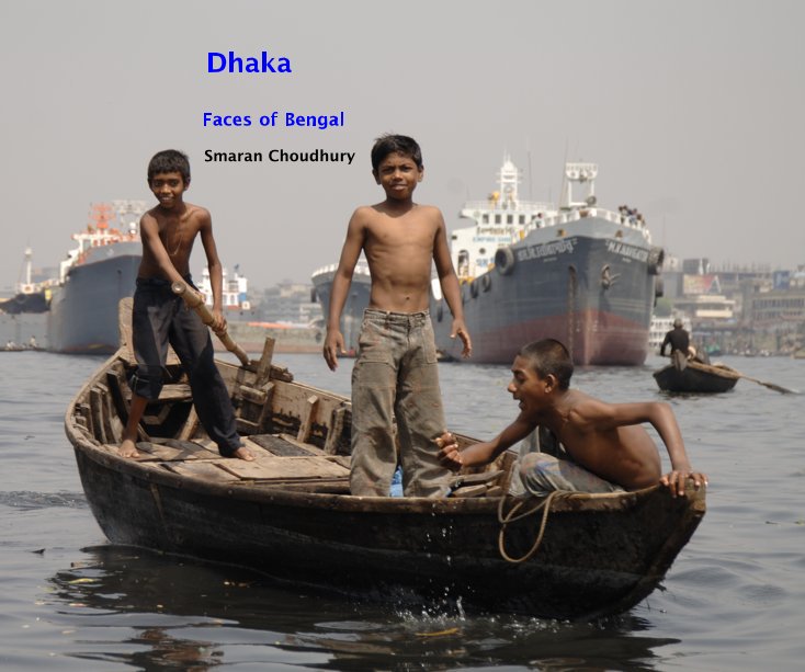 View Dhaka by Smaran Choudhury