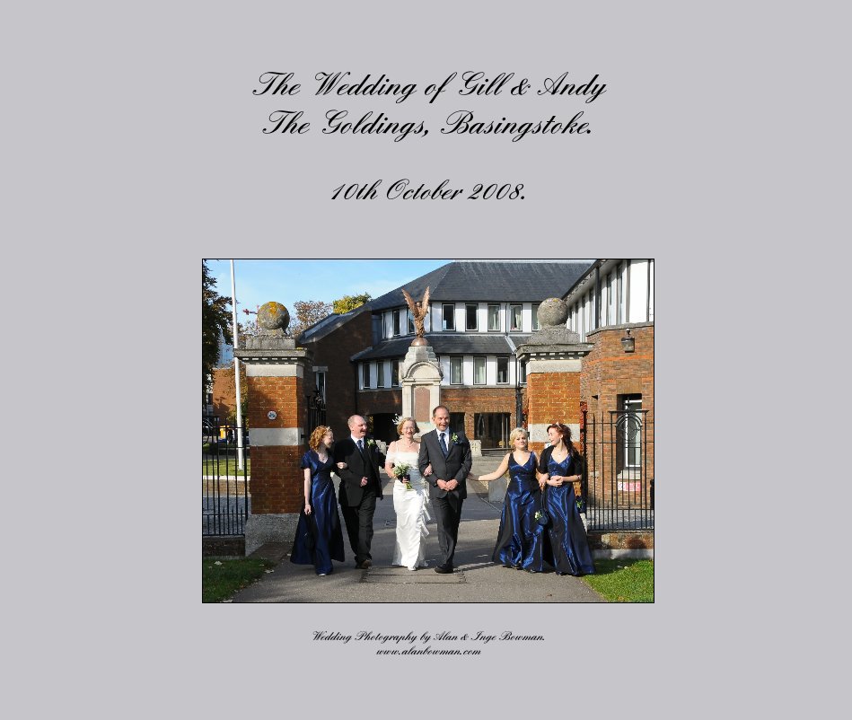 The Wedding of Gill & Andy The Goldings, Basingstoke. nach Wedding Photography by Alan & Inge Bowman. www.alanbowman.com anzeigen