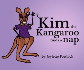 Kim the Kangaroo Finds a Nap book cover