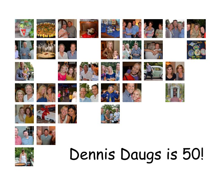 Ver Dennis Daugs is 50! por Jonathan Otis