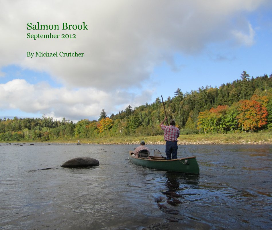 Ver Salmon Brook September 2012 By Michael Crutcher por michaelbc