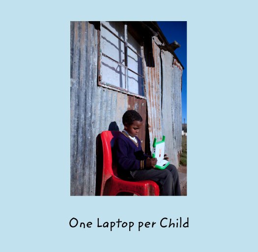 View One Laptop per Child by One Laptop per Child, San Francisco
