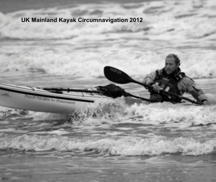 UK Mainland Kayak Circumnavigation 2012 book cover