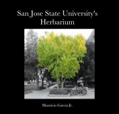 San Jose State University's Herbarium Mauricio Garcia Jr. book cover