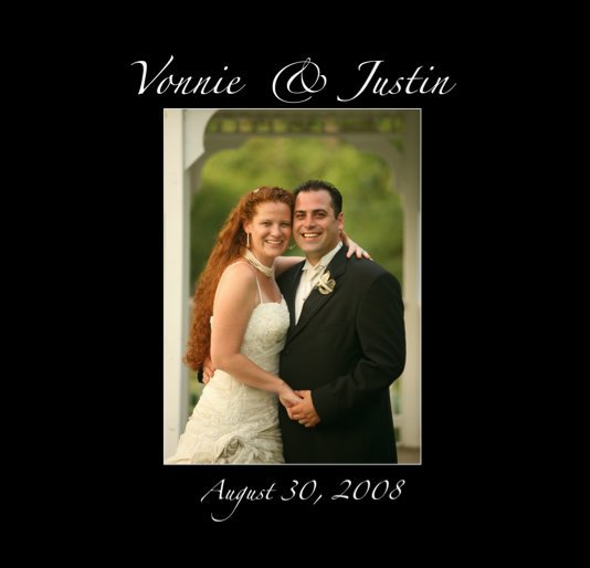 View Vonnie & Justin- Aug 30, 2008 by photos by Charles S. Eckenroth      www.art-to-spirit.com
