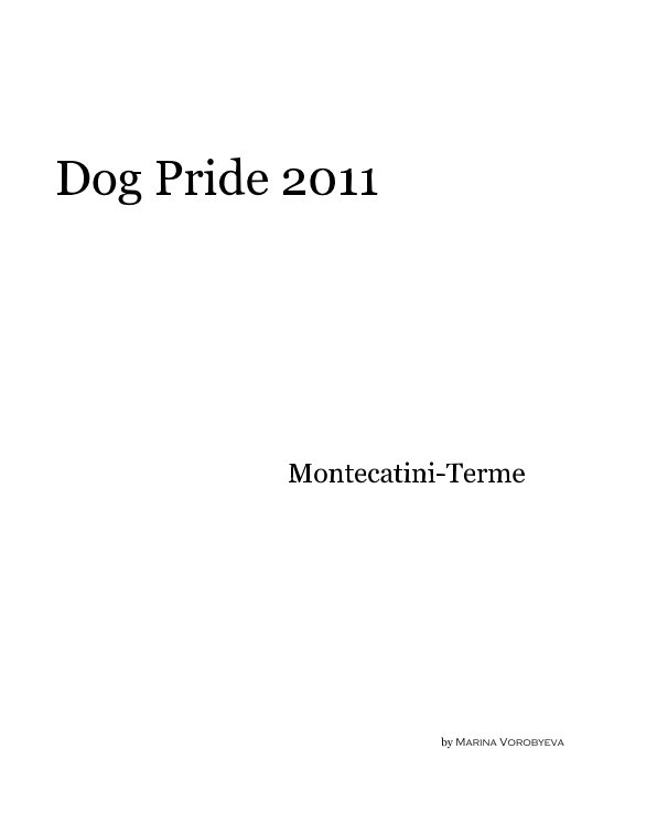 View Dog Pride 2011 by Marina Vorobyeva