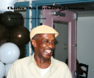 Charles 70th Birthday Celebration book cover